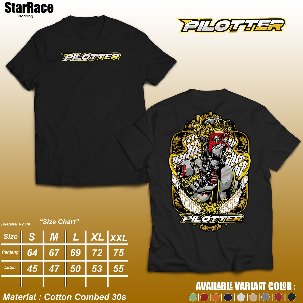 STAR RACE KAOS PILOTTER WAYANG ORIGINAL TERBARU KAOS BEST SELLER PILOTTER ORIGINAL KAOS ZOMBIE