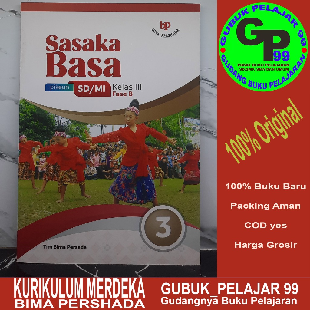 SASAKA BASA pikeun SD/MI Kelas 3/III (Fase B) Kurikulum Merdeka Tim Bima Persada