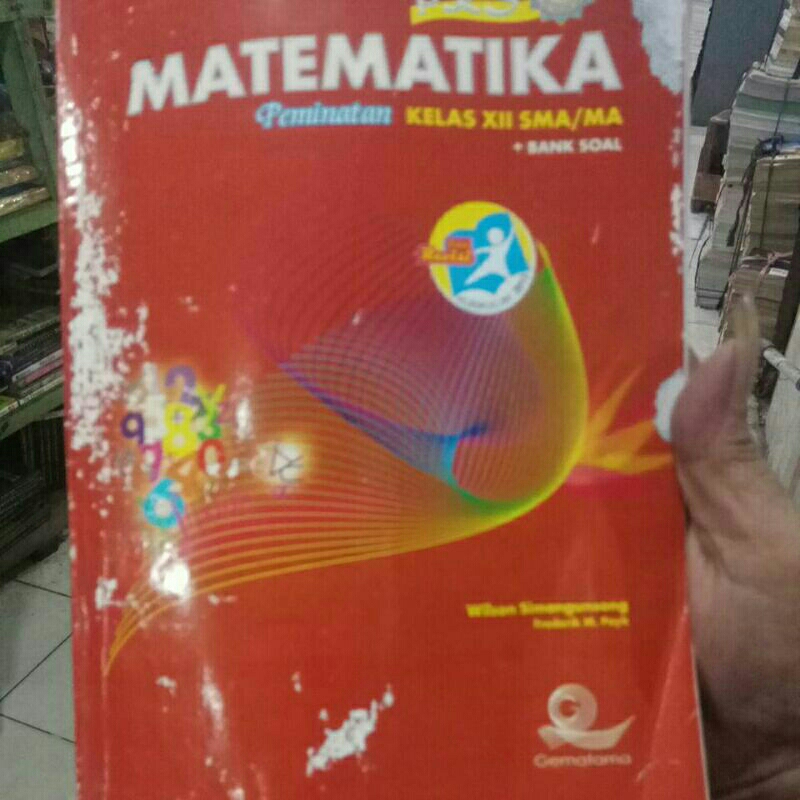 BUKU BEKAS MATEMATIKA PEMINATAN XII BANK SOAL PKS KURIKULUM 2013 REVISI