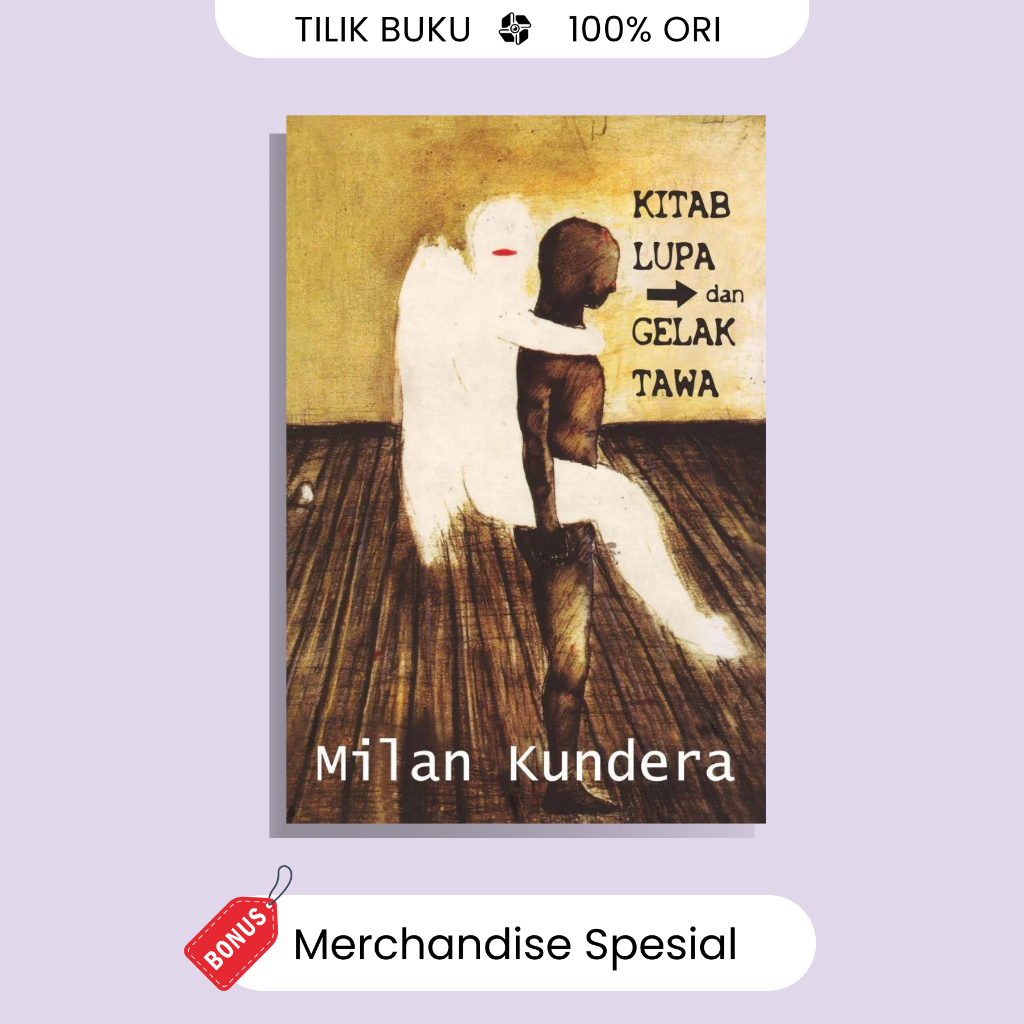 Kitab Lupa dan Gelak Tawa - Milan Kundera