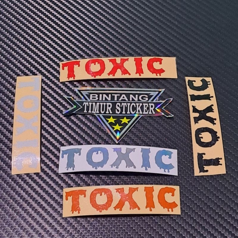 

STICKER STIKER TULISAN TOXIC,STICKER MOYOR MOBIL DLL CUTTING