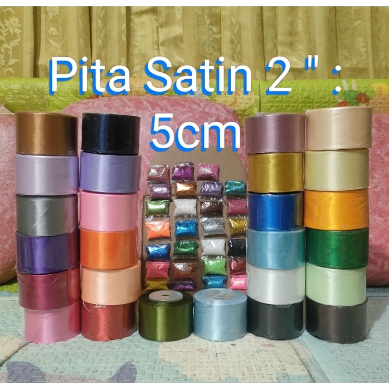 

Pita Satin ukuran 2" atau 5 cm : /Roll