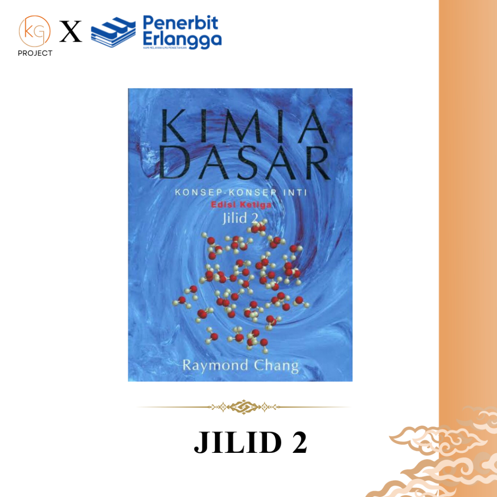 2# BUKU KIMIA DASAR JILID 2 EDISI 3 (RAYMOND CHANG)