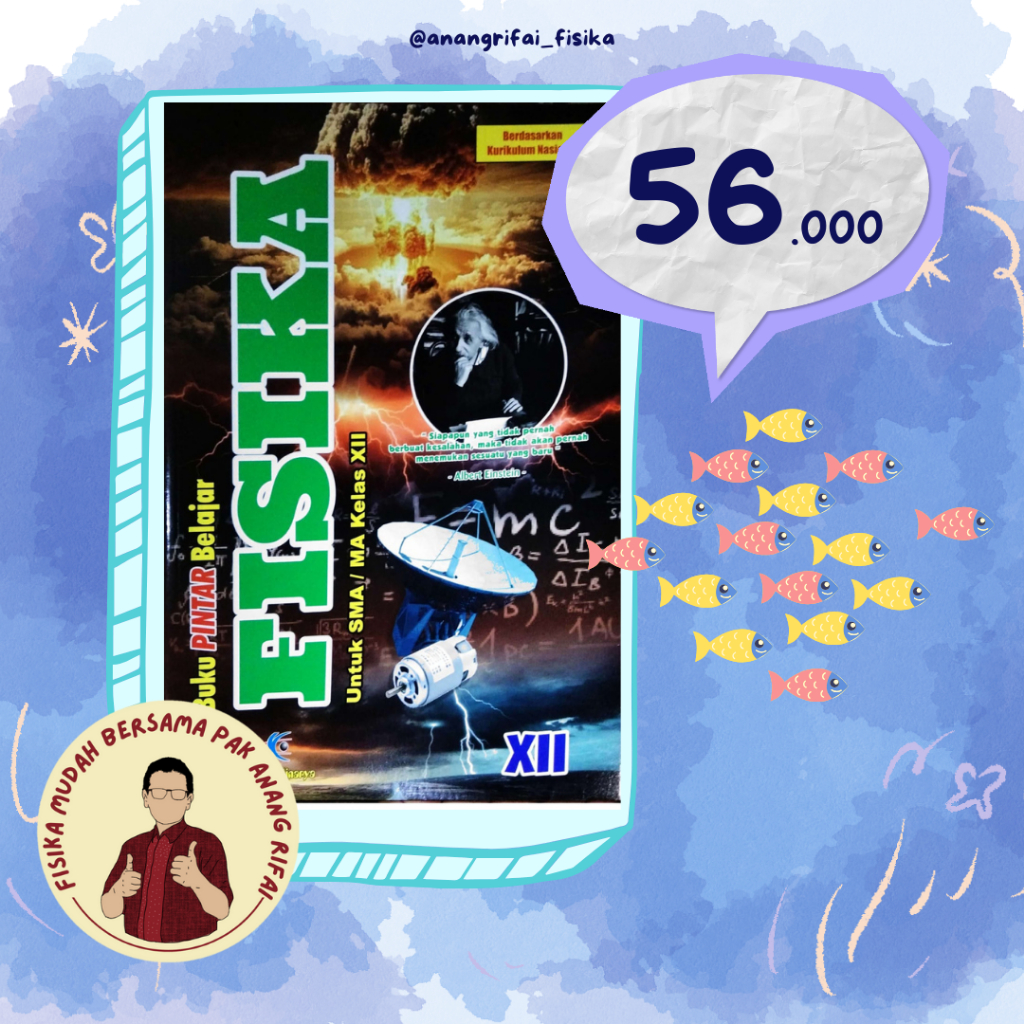 ⭐12-SEMAKIN MERDEKA⭐ BARU Kelas 12 Buku Fisika SMA Sagufindo Kurikulum Merdeka 2024/2025