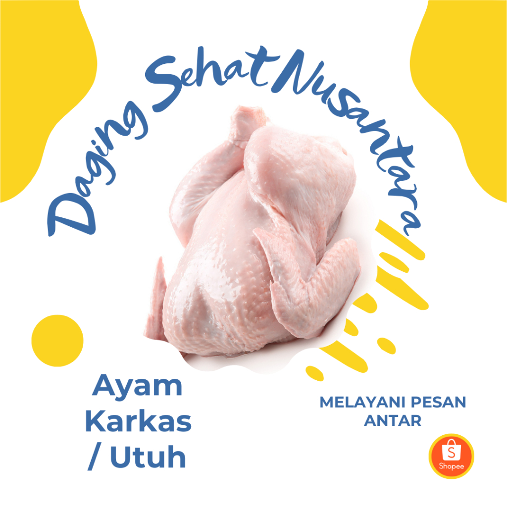 

DAGING AYAM KARKAS DAGING AYAM UTUH