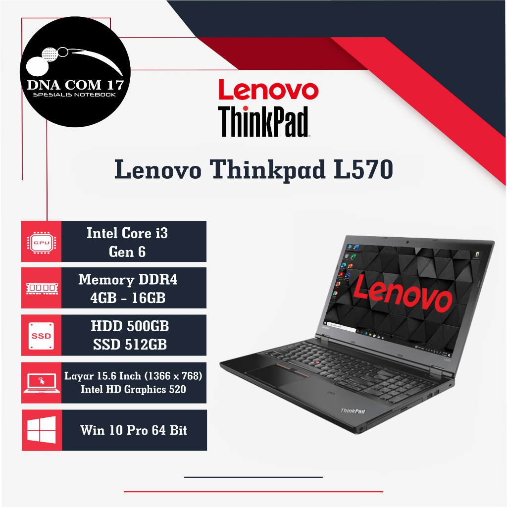 Lenovo Thinkpad L570 i5 Gen 6 | 8GB | SSD 256GB | Murah / Berkualitas / Bergaransi