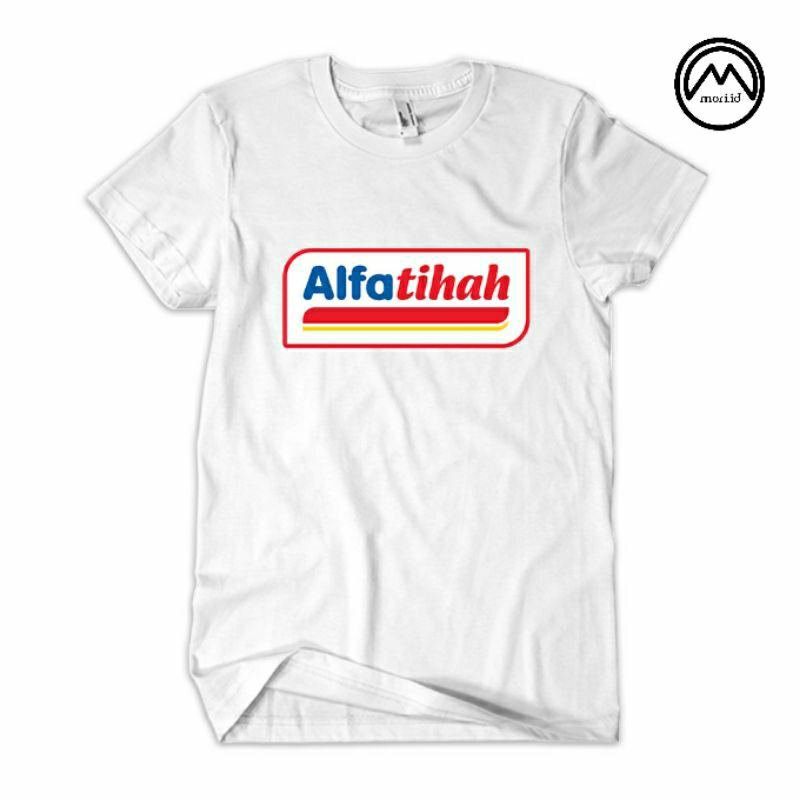 Mori.id Kaos Plesetan Alfamart Alfatihah |t-shirt plesetan brand merek distro kekinian pria wanita l
