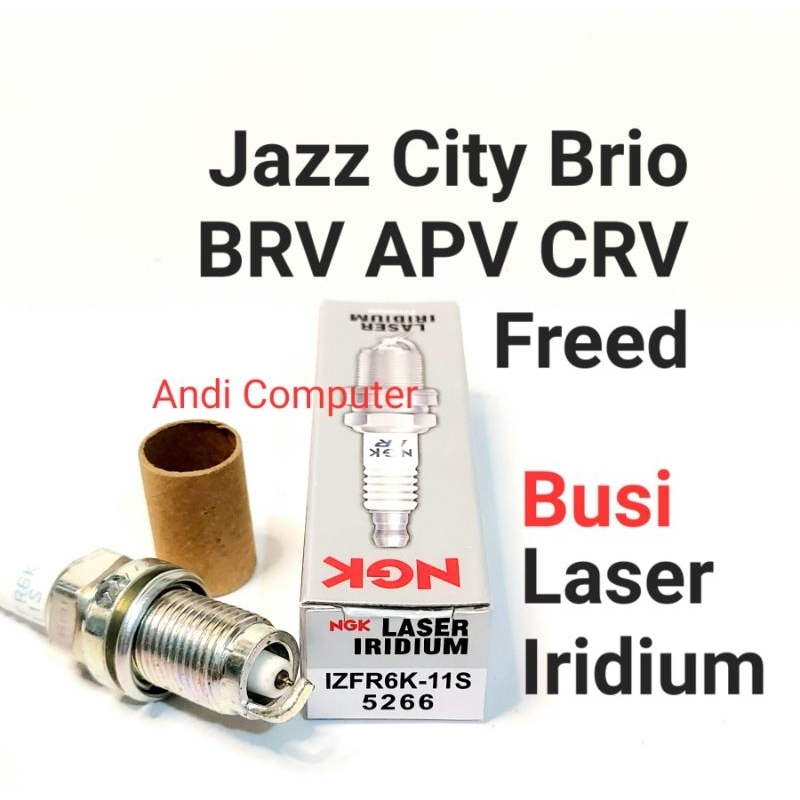 Busi Laser Iridium IZFR6K 11S BRIO BRV Jazz Freed APV CRV FREED IZFR6K-11S 5266