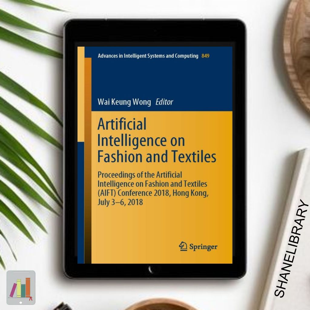 

Artificial Intelligence on Fashion and Textiles by Wai Keung Wong