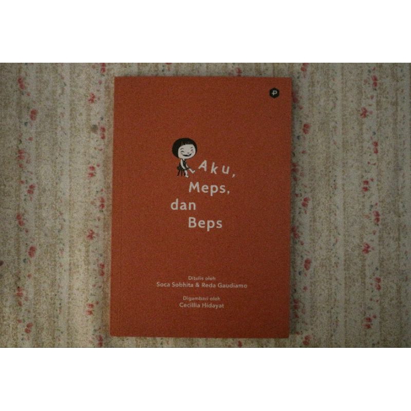 Novel Preloved aku, meps, dan beps reda gaudiamo