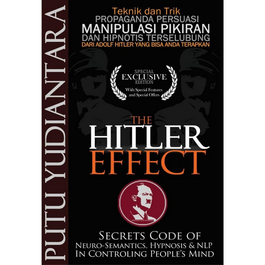 

[ ID490 ] The Hitler Effect : Teknik & Trik Propaganda Persuasi ManipuIasi Pikiran Dan Hipnotis Terselubung