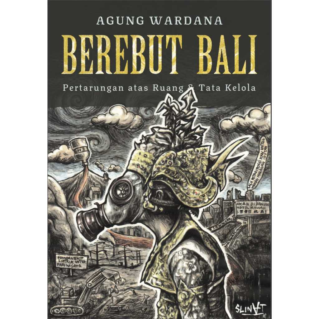 Berebut Bali: Pertarungan atas Ruang dan Tata Kelola