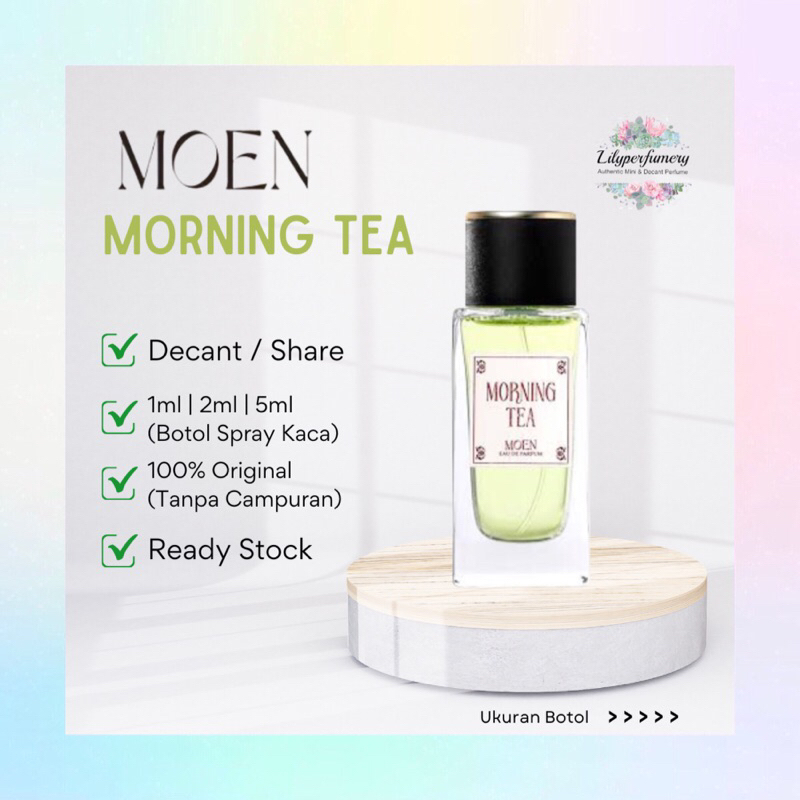 Parfum Decant / Share MOEN PERFUME MORNING TEA EDP 1 ml | 2 ml | 5 ml (Authentic Only!)