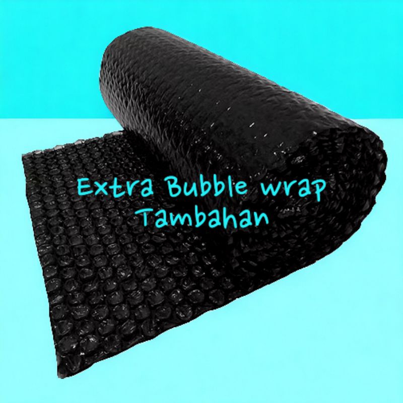 

EXTRA BUBBLE WRAP TAMBAHAN