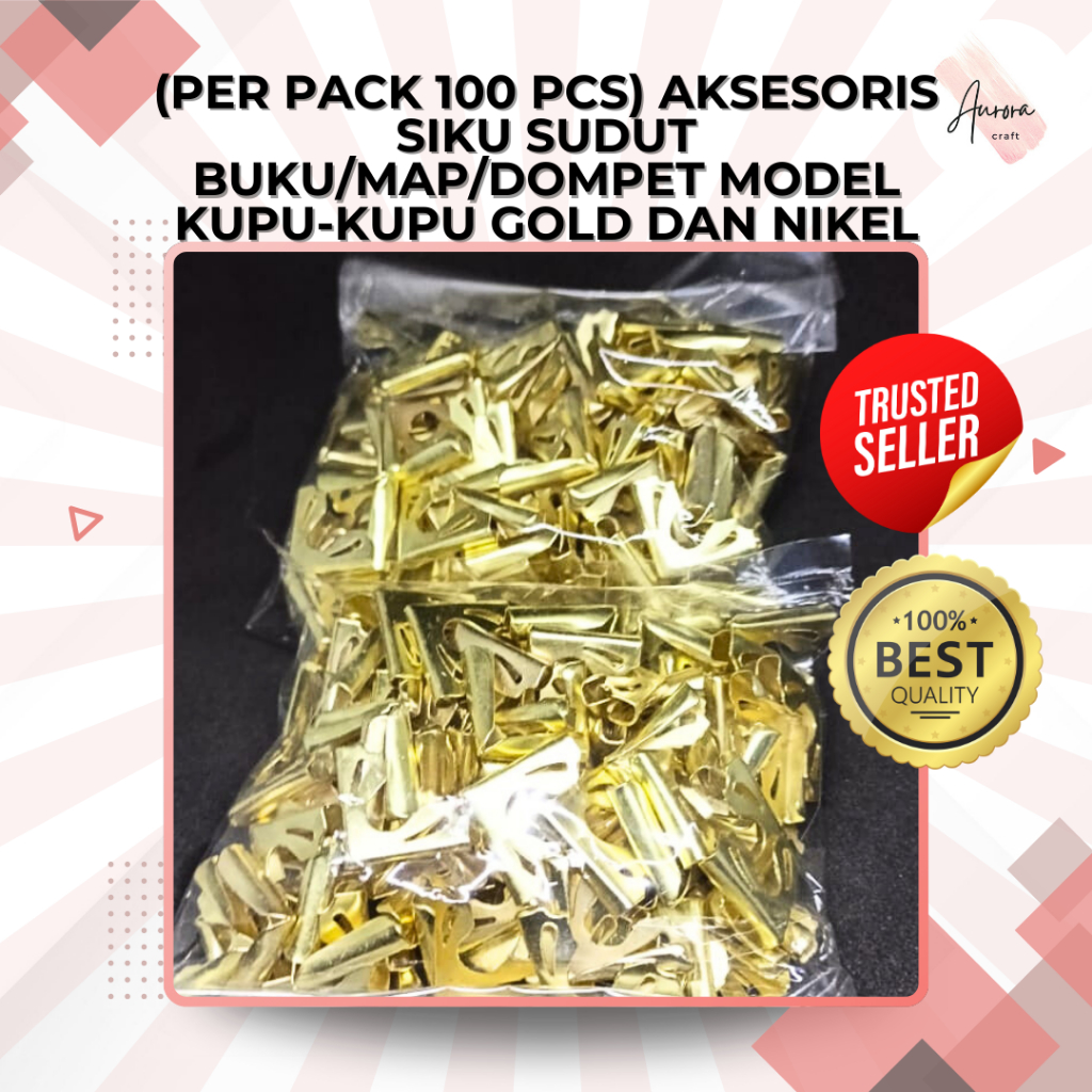 

(PER PACK 100 PCS) AKSESORIS SIKU SUDUT BUKU/MAP/DOMPET MODEL KUPU-KUPU GOLD DAN NIKEL
