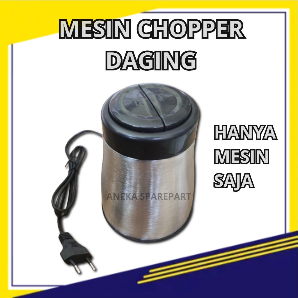 MESIN CHOPPER PENGGILING DAGING / MESIN SAJA
