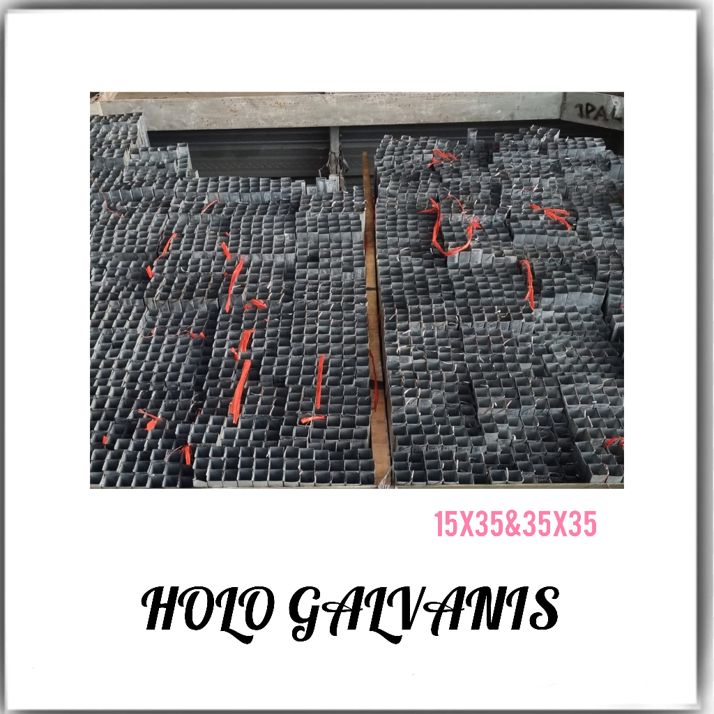 Rangka Holo Gavanis 15x35//35x35 Harga Termurah - Harga per batang