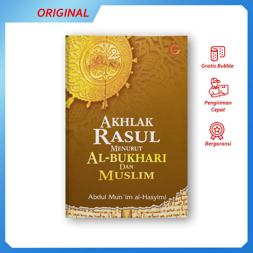 Akhlak rasul Menurut Bukhari dan Muslim