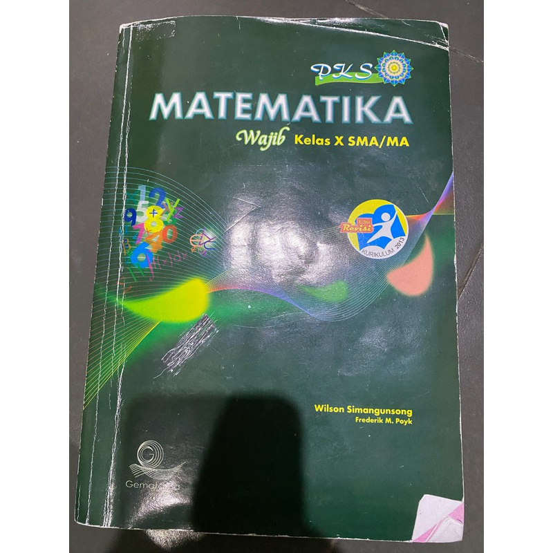 

PRELOVED PKS MATEMATIKA WAJIB KELAS X SMA/MA KARYA WILSON SIMANGUNSONG