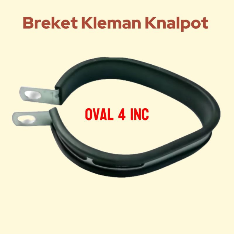 Breket Klem Kleman Gantungan Knalpot Motor Racing Universal bentuk OVAL 4 inc Plus Karet Tahan Panas