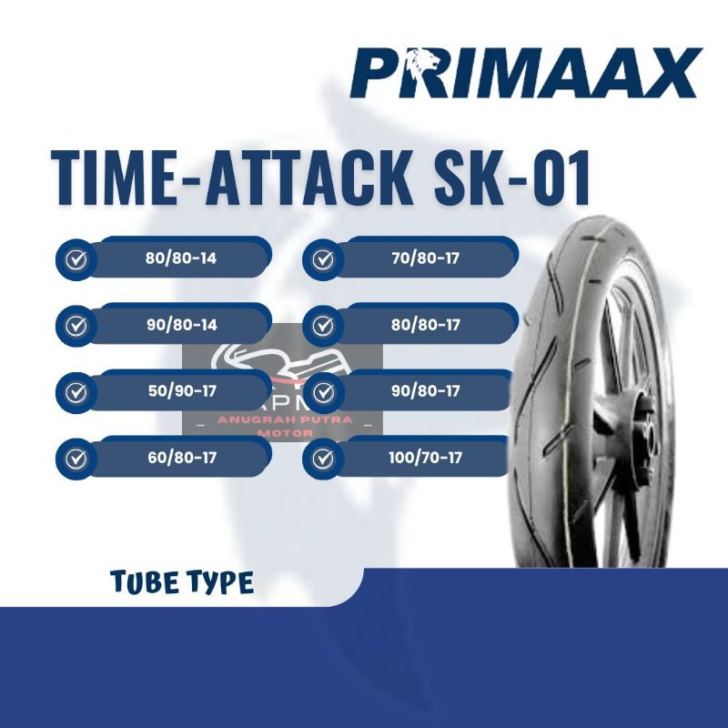 BAN LUAR TUBETYPE PRIMAAX SK01 TIME ATTACK RING 14 DAN 17 UKURAN 50 60 70 80 90 100