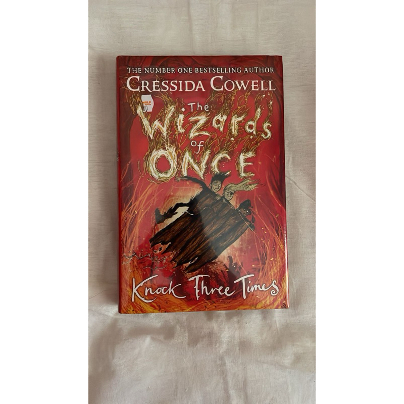 THE WIZARD OF ONCE: KNOCK THREE TIMES by Cressida Cowell