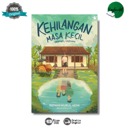 Novel KEHILANGAN MASA KECIL by Refani Nurul Aeni - Namina Books