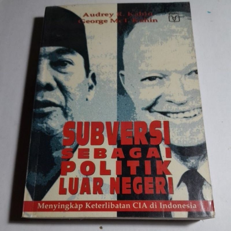 Buku Subversi Sebagai Politik Luar Negeri Menyikapi Keterlibatan CIA di Indonesia