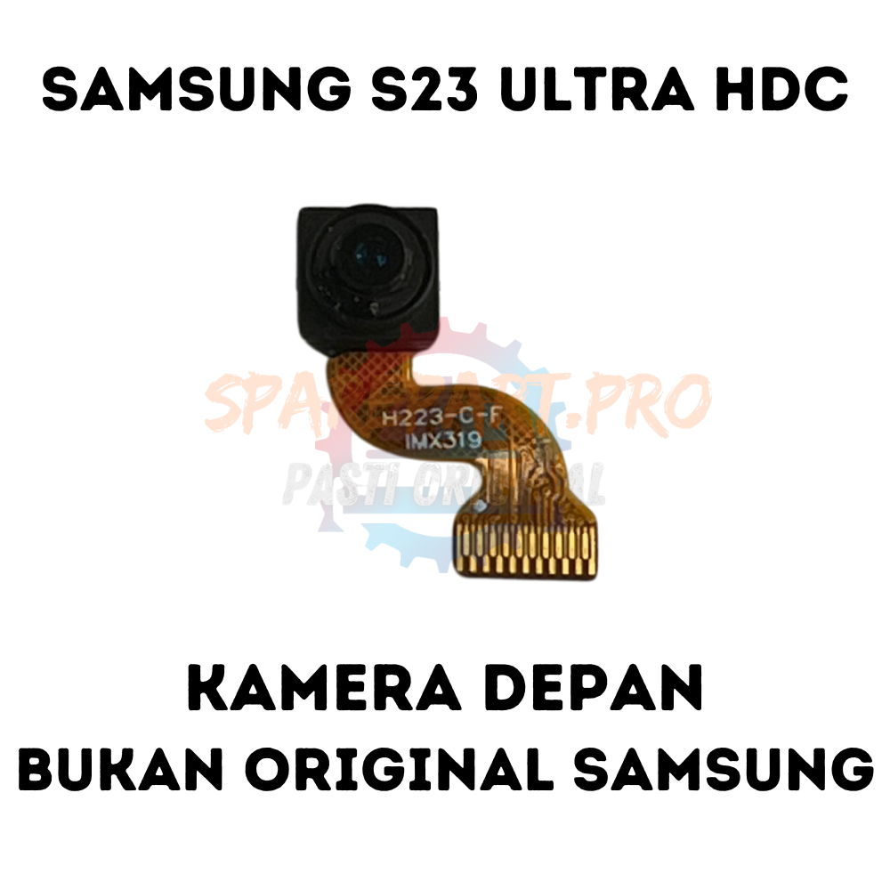 KAMERA DEPAN SAMSUNG S23 ULTRA HDC / REPLIKA COPOTAN