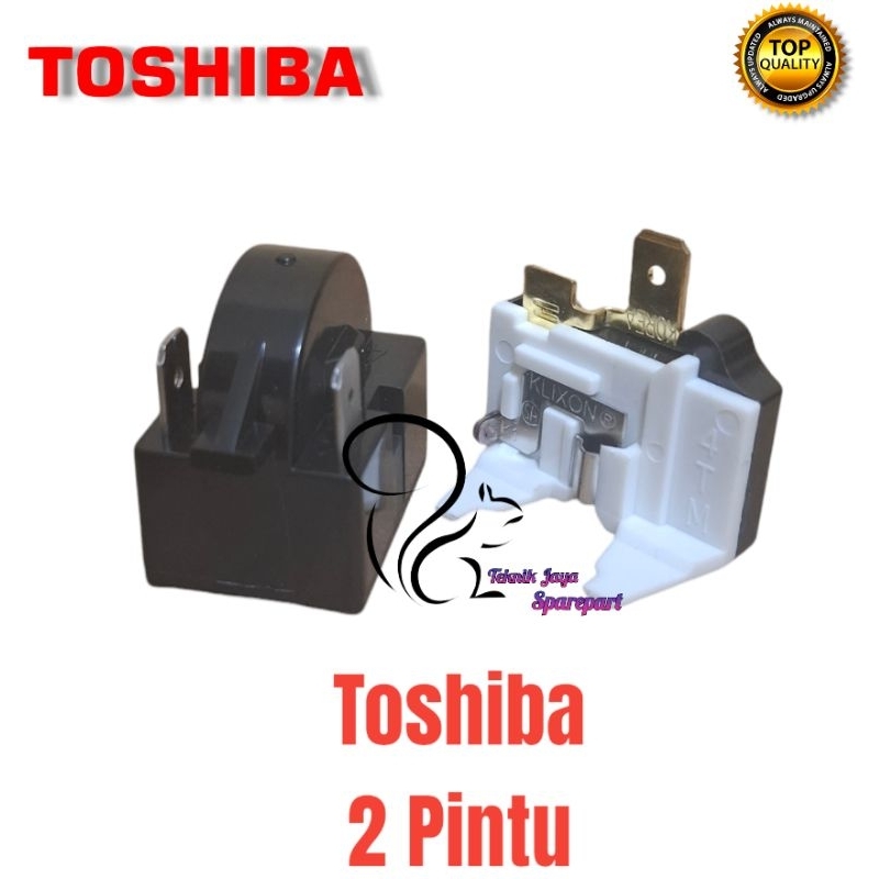 Relay Ptc Overload Kulkas TOSHIBA 2 Pintu