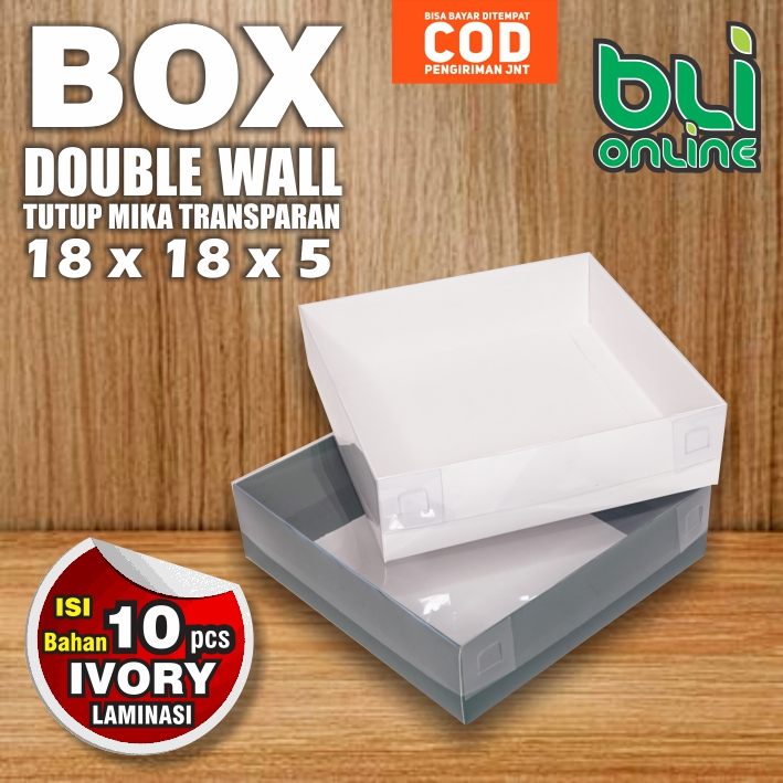 

Box Double Wall Tutup Mika 18 x 18 x 5 / Box Pudding / Dus Spiku / Kemasan Marmer Cake / Kotak Lapis Legit / isi 10pcs