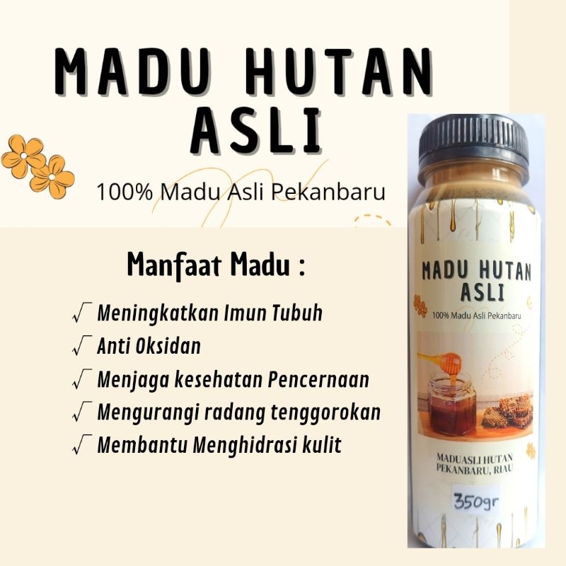 

Madu Hutan Asli Pekanbaru 350gr