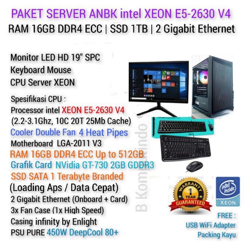 PAKET LENGKAP SERVER XEON E5 V4 | RAM DDR4 ECC | FULL SSD | SERVER ANBK UNBK CBT PULSA KLINIK OFFICE