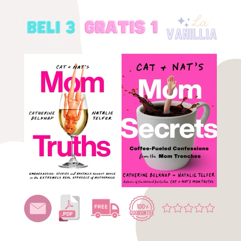 

Mom Truths Secrets by Cat Nat Catherine Belknap Natalie Telfer