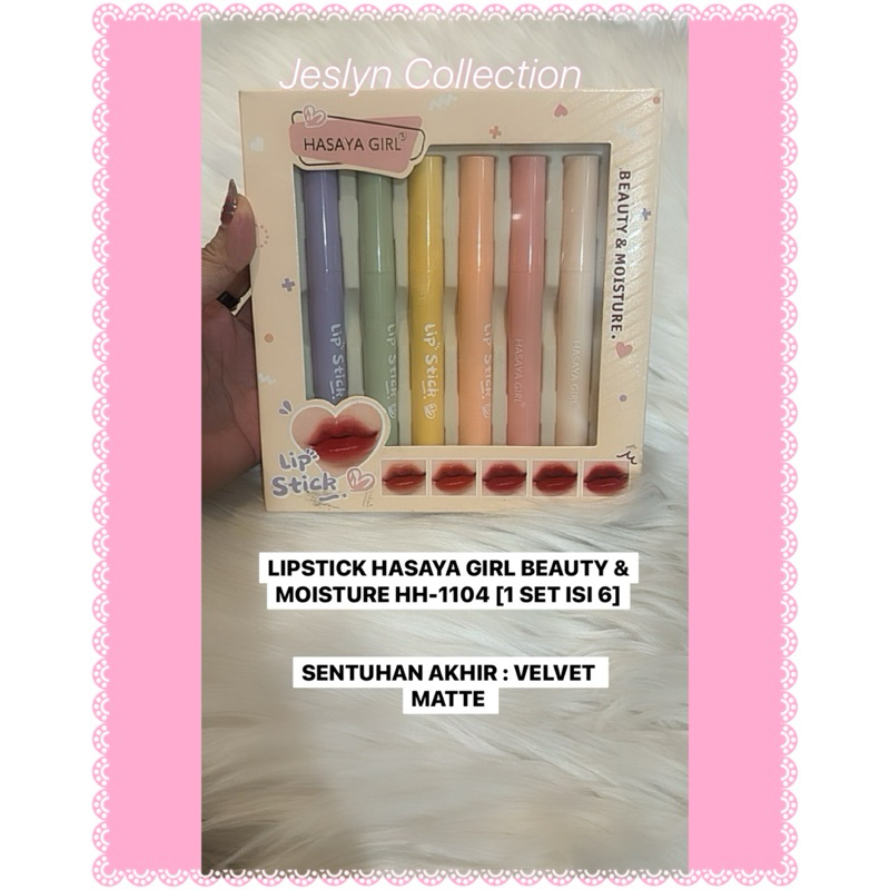 HASAYA GIRL LIPSTIK BEAUTY & MOISTURE LIPSTICK [ 1 SET ISI 6 PCS ]