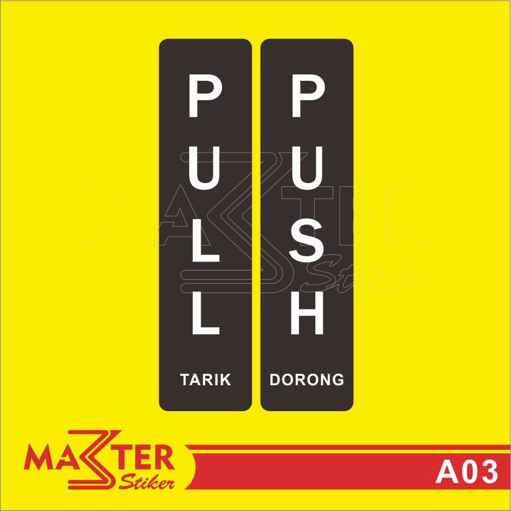 

A03 - Acrylic PULL dan PUSH (TARIK DORONG), Stiker Akrilik, Tahan Air, Tidak Pudar, dan Bisa Custom