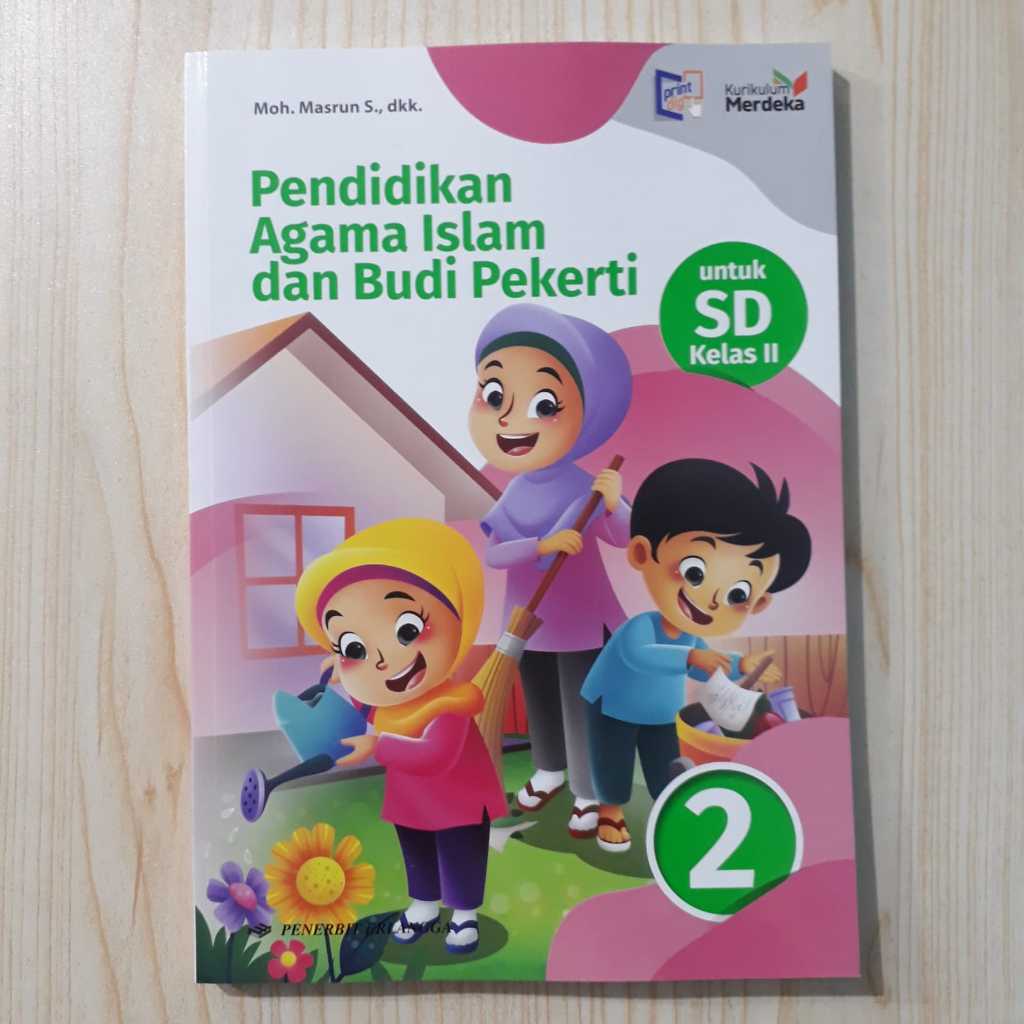 AGAMA ISLAM KELAS 2 SD PENERBIT ERLANGGA KURIKULUM MERDEKA | PENDIDIKAN AGAMA ISLAM DAN BUDI PEKERTI