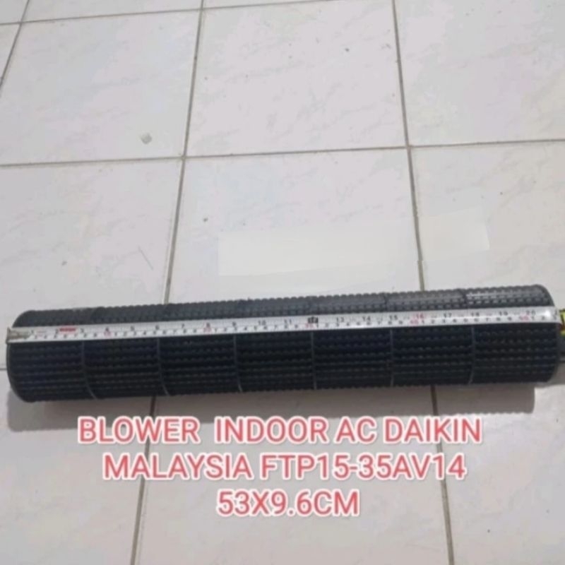 BLOWER FAN INDOOR AC DAIKIN MALAYSIA FTP15-35AV14 ORIGINAL