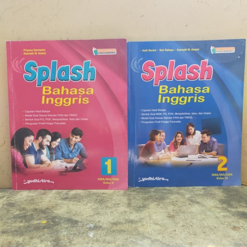 BUKU PELAJARAN / SPLASH BAHASA INGGRIS UNTUK SMA/MA/SMK KELAS X(10) / SPLASH BAHASA INGGRIS UNTUK SM