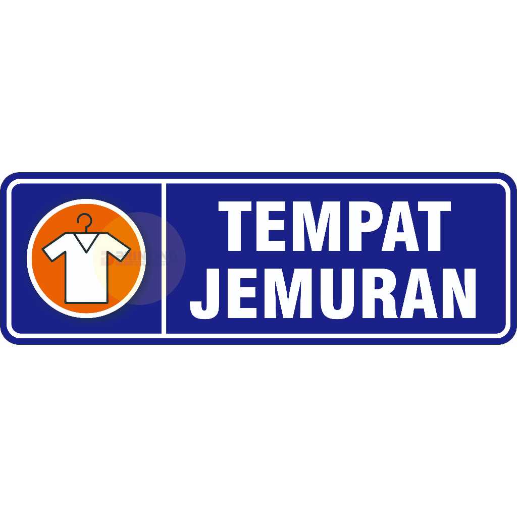 

STIKER PENANDA TEMPAT JEMURAN