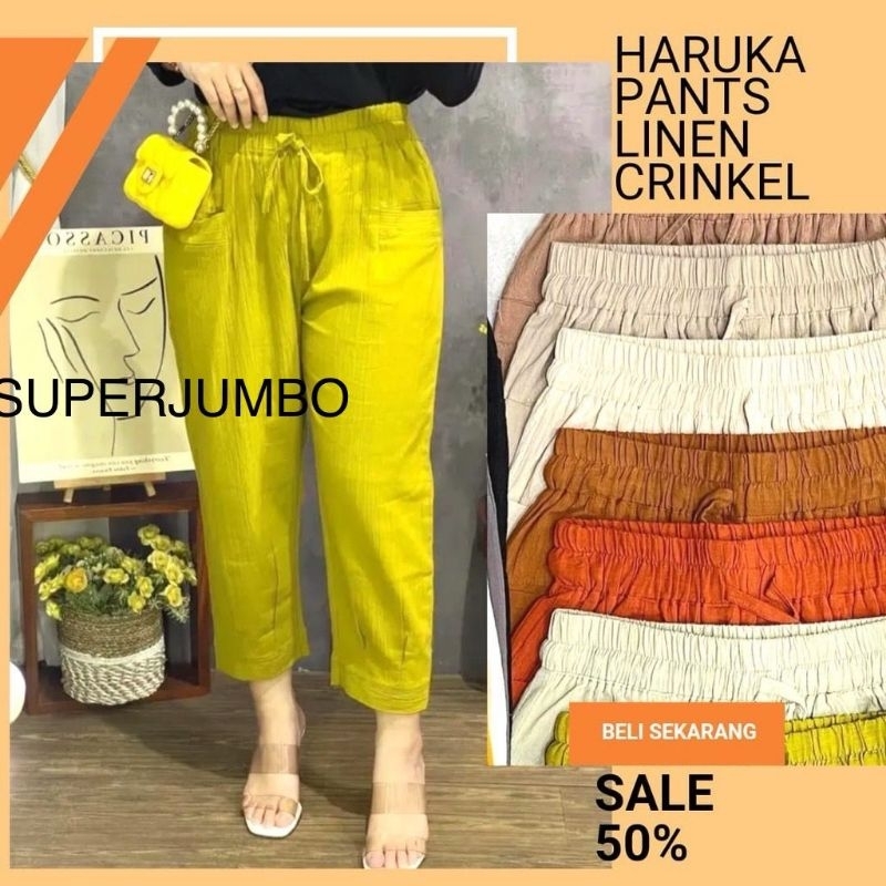 HARUKA PANTS LINEN KRINKEL EKSTRA JUMBO MAXIMAL 100KG