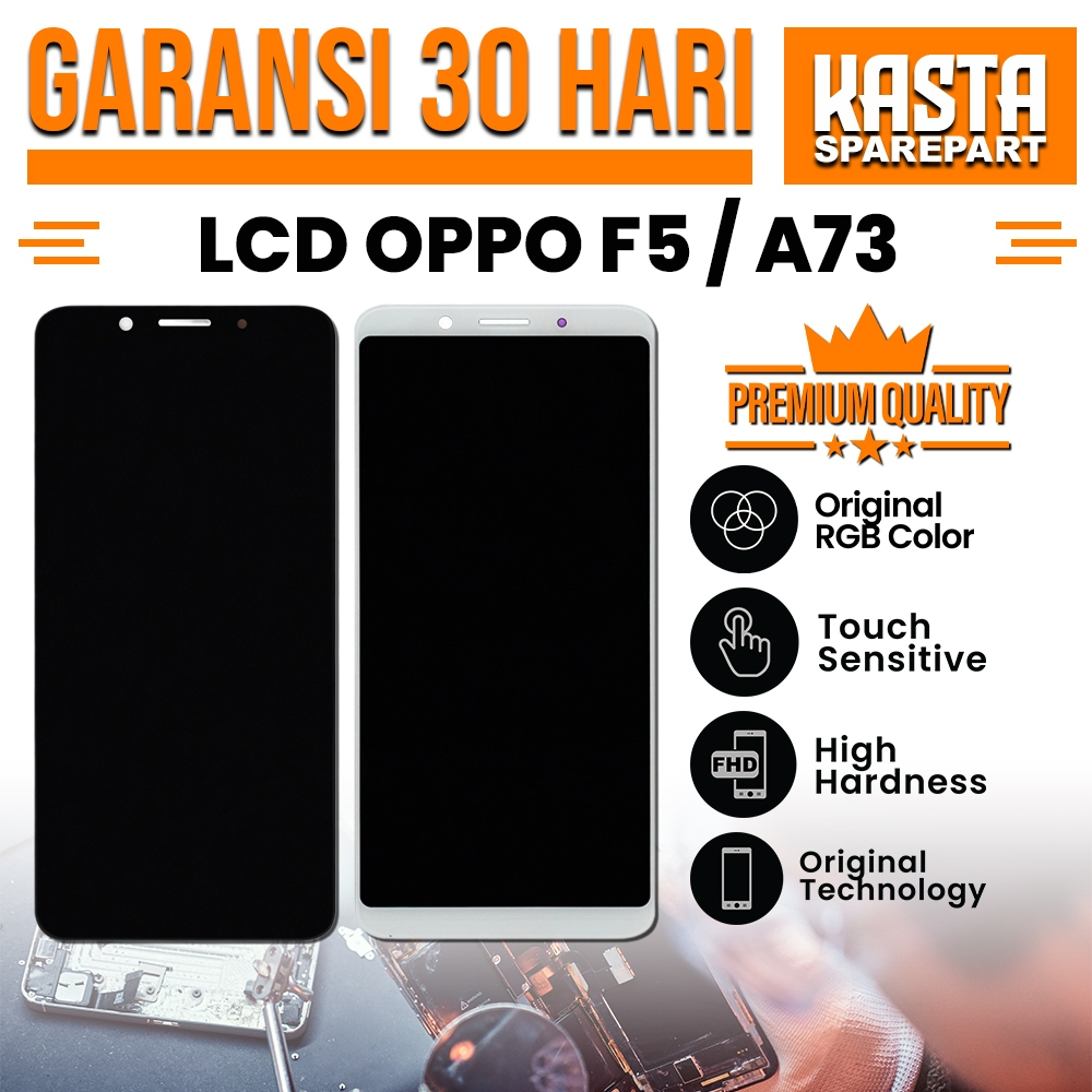 【LCD ORIGINAL】LCD OPPO A73 / OPPO F5 / OPPO F5 PLUS LCD TOUCHSCREEN FULLSET KUALITAS ORI 100%