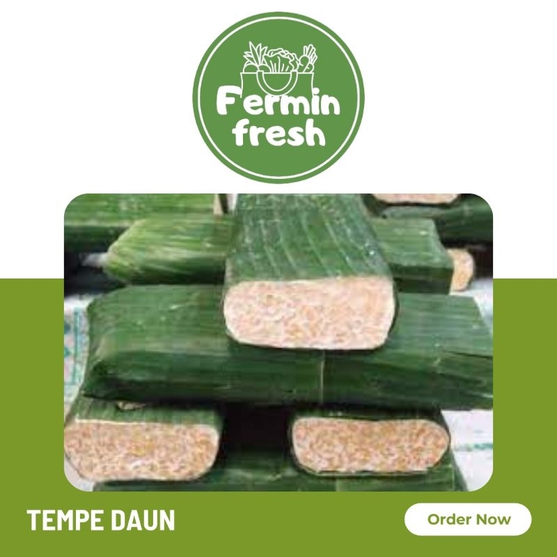 

Fermin Fresh, Tempe daun