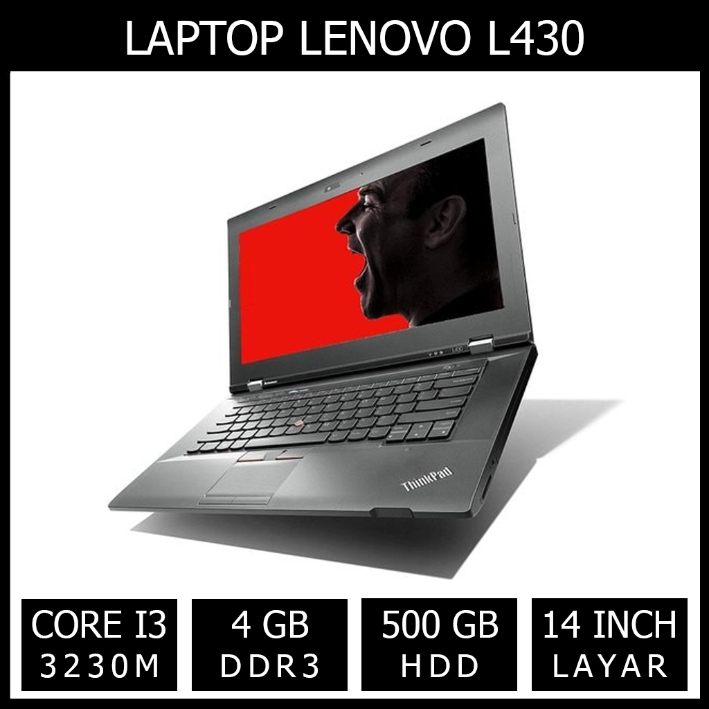 LENOVO CORE I3 3230M RAM 4GB HDD 500 GB LENOVO L430