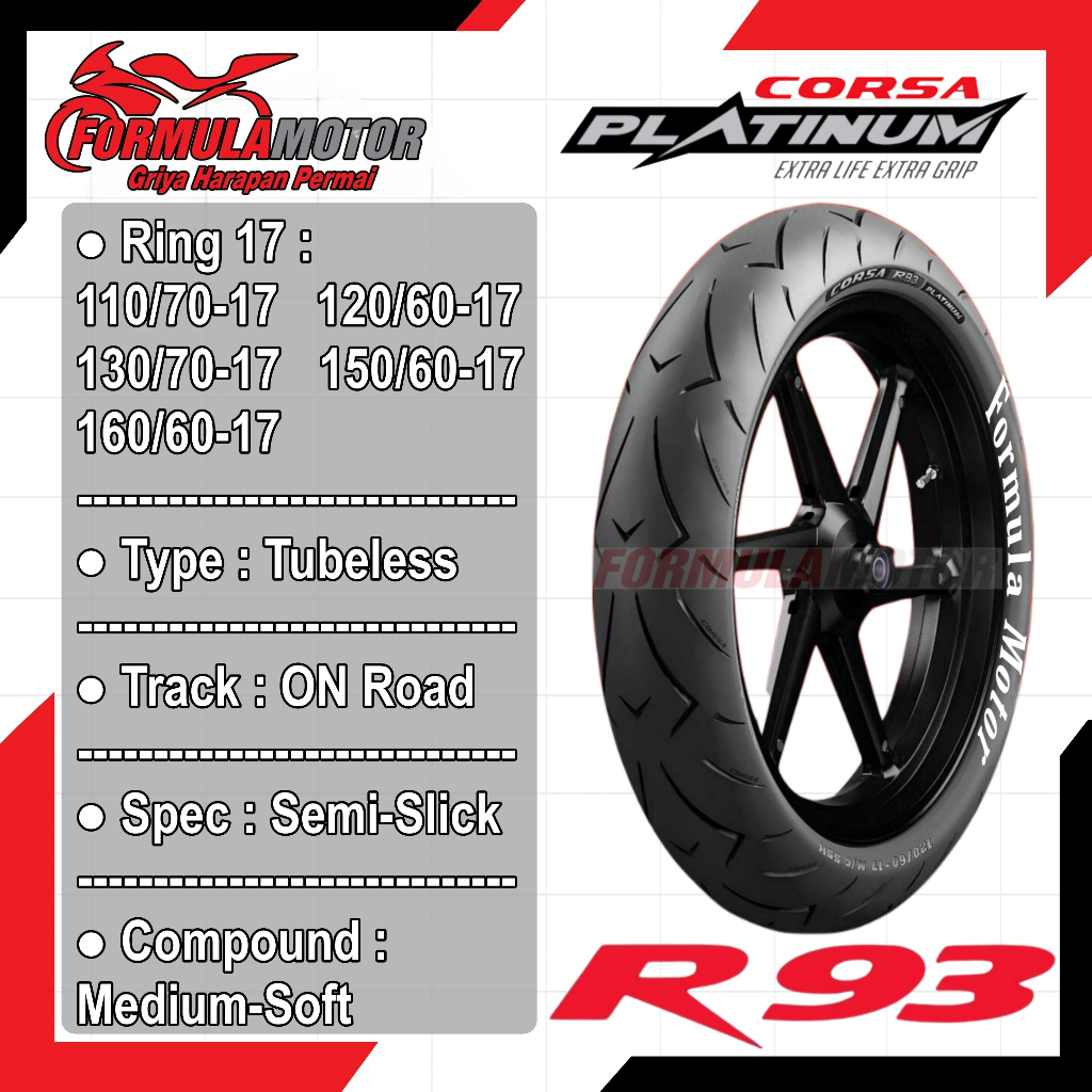 Corsa R93 Ring 17 Tubeless All Size (Semi Slick) Ban Tubles Motor Sport/Moge (Ukuran 110/70-17, 120/