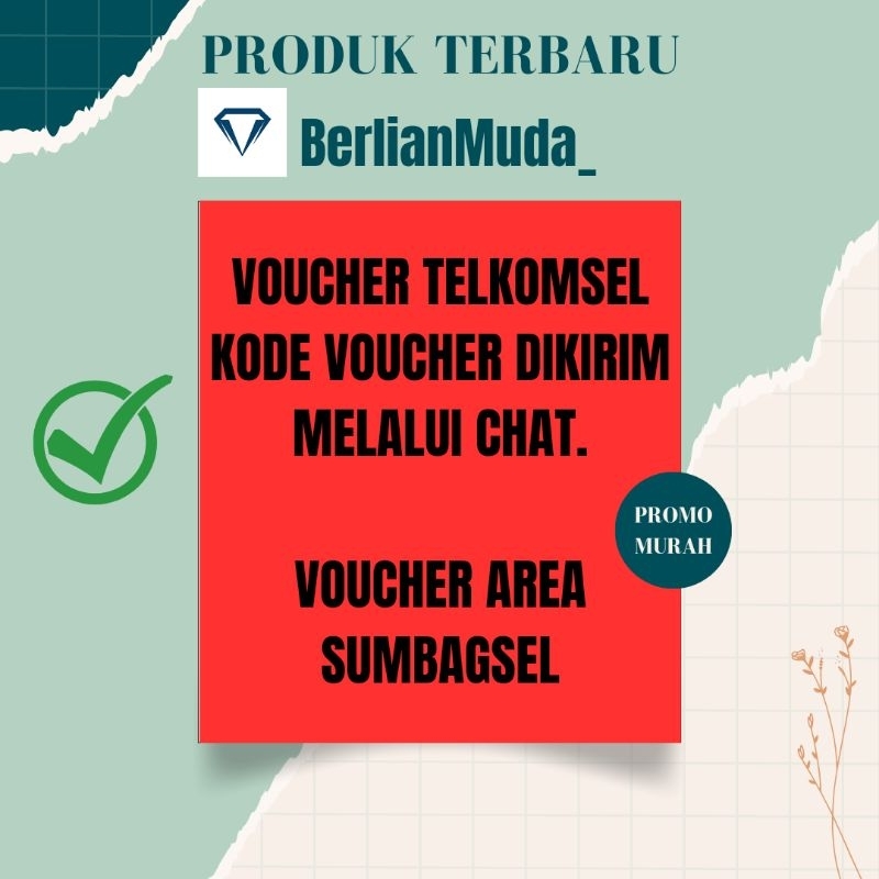 VOUCHER TELKOMSEL, KODE VOUCHER DIKIRIM MELALUI CHAT