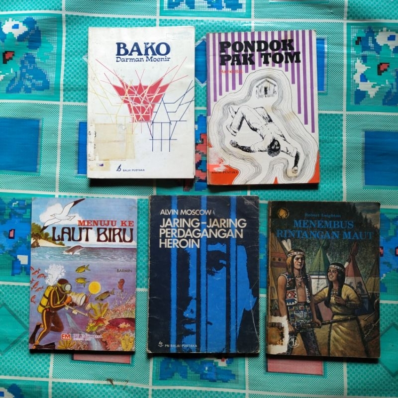 Buku Sastra; BAKO, PONDOK PAK TOM, Menuju Ke LAUT BIRU, JARING - JARINGAN PERDAGANGAN HEROIN dan MEN