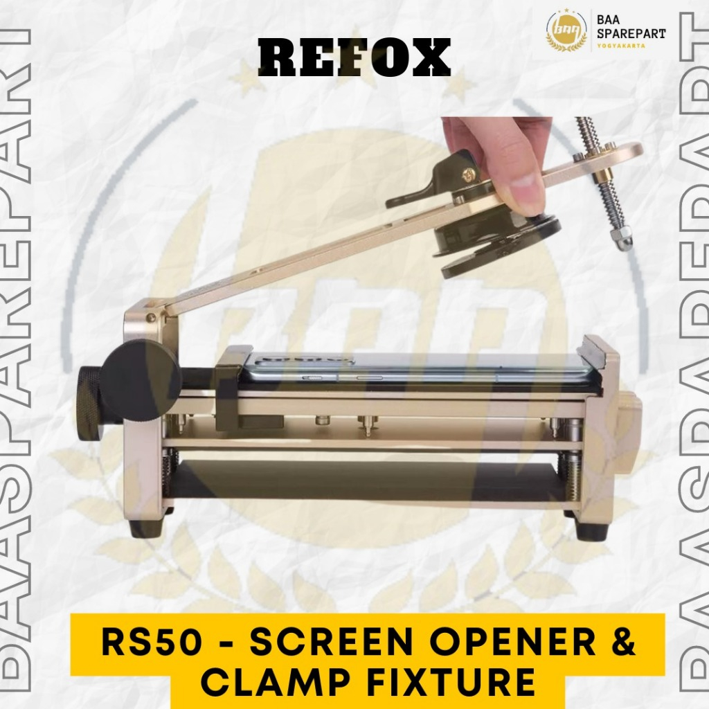 REFOX RS50 SCREEN OPENER & CLAMP FIXTURE