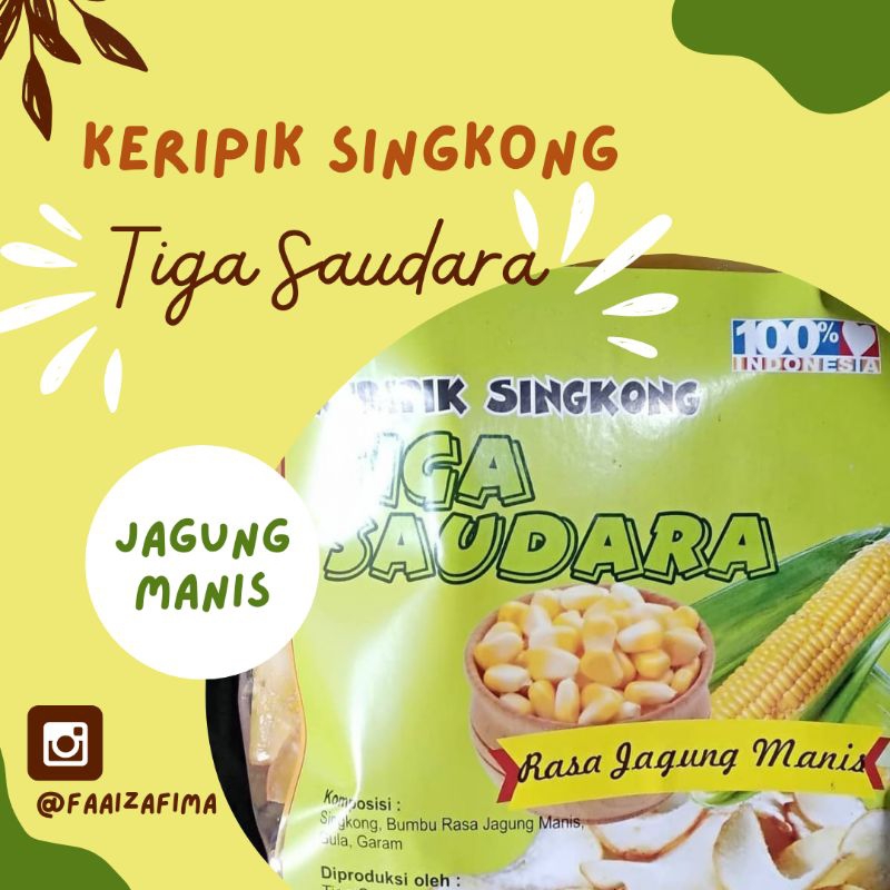 

Keripik singkong tiga saudara jagung manis