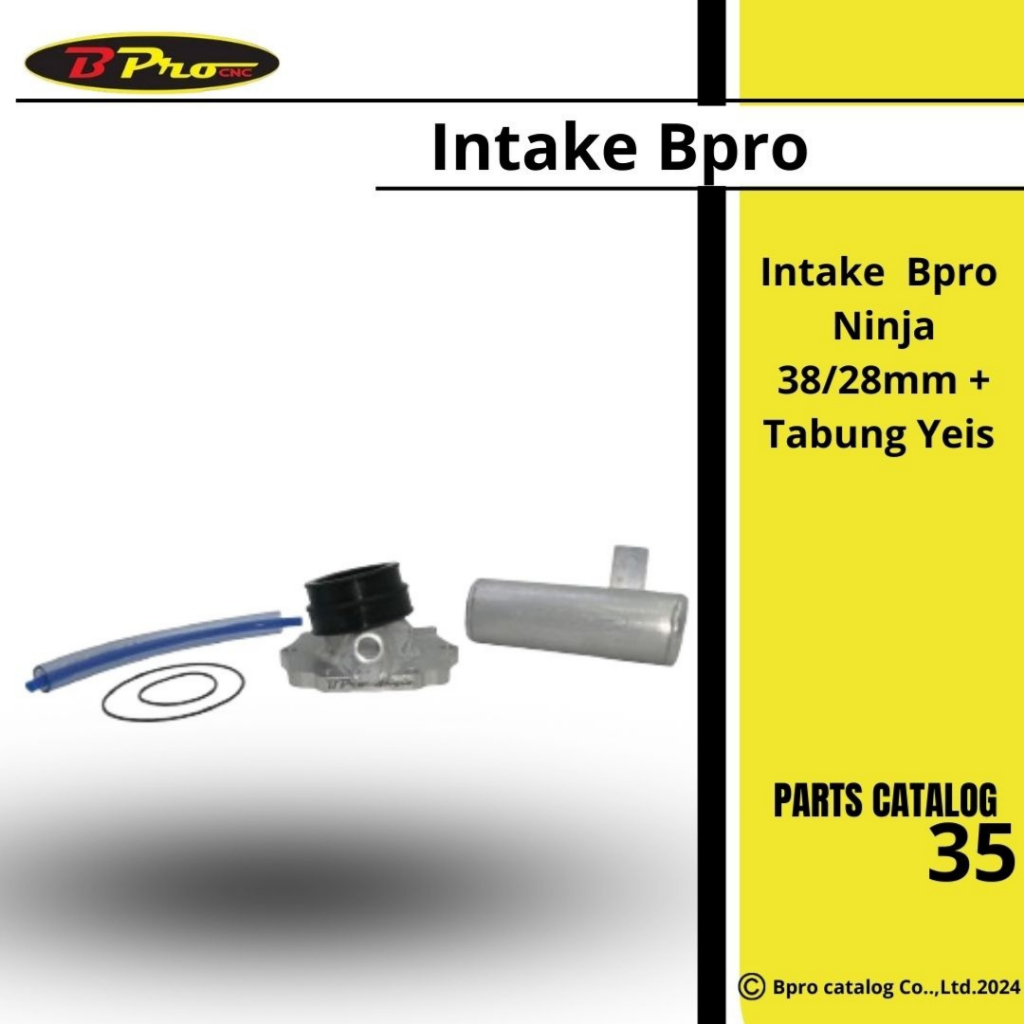 Intake Bpro Ninja 28 dan 38 MM + Tabung Yeis